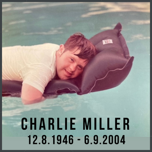 Charlie Miller. 12/8/1946 - 6/9/2004